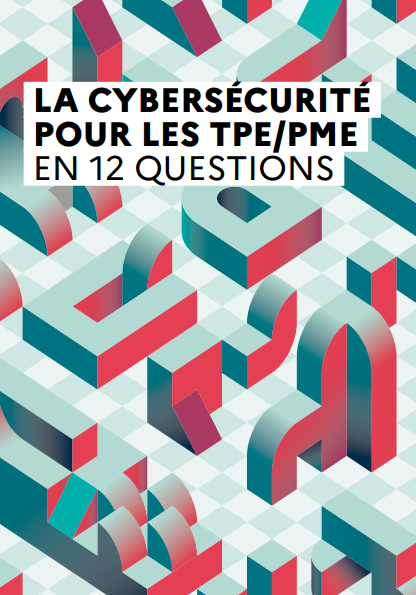12 questions cybersécurité pour TPE PME