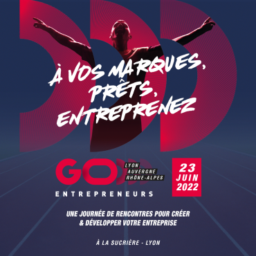 Go Entrepreneurs Lyon 2022